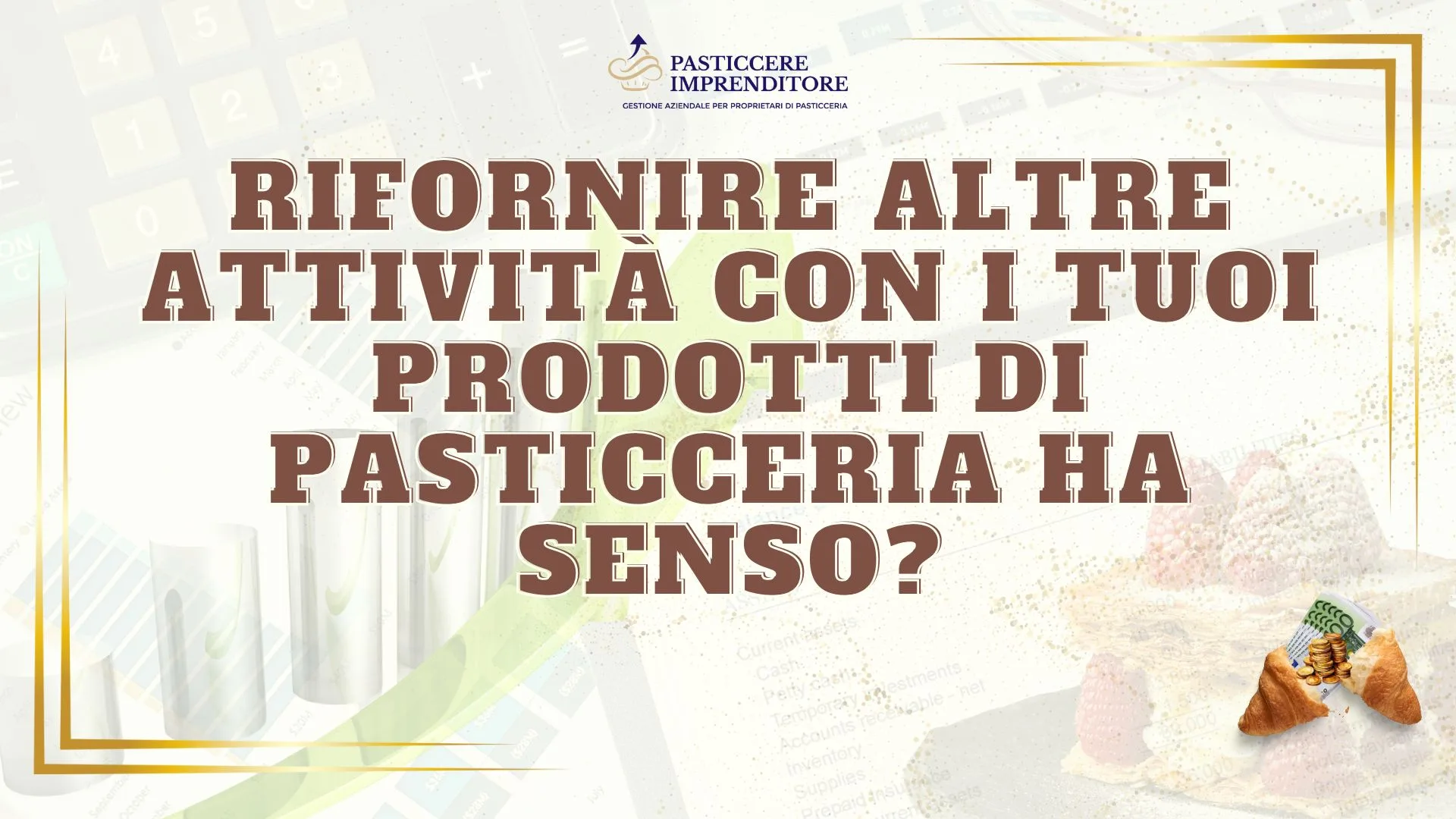 Rifornire Altre Attività con i Tuoi Prodotti di Pasticceria ha Senso?